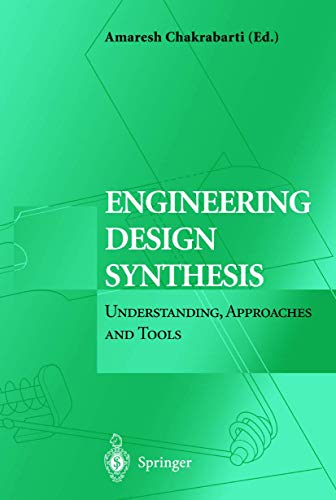 

technical/mechanical-engineering/engineering-design-synthesis-understanding-approaches-and-tools--9781852334925