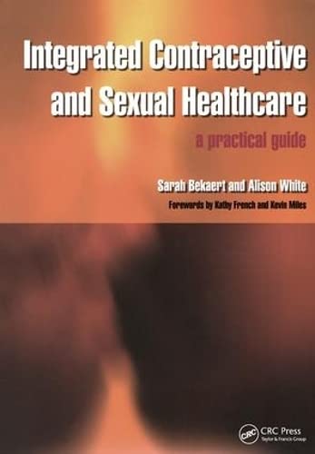 

exclusive-publishers/taylor-and-francis/integrated-contraceptive-and-sexual-healthcare-a-practical-guide--9781857757231