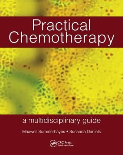 

surgical-sciences/oncology/practical-chemotherapy---a-multidisciplinary-guide-9781857759655