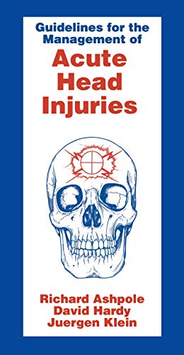 

surgical-sciences/orthopedics/guidelines-for-management-of-acute-head-injury-1e--9781898507307