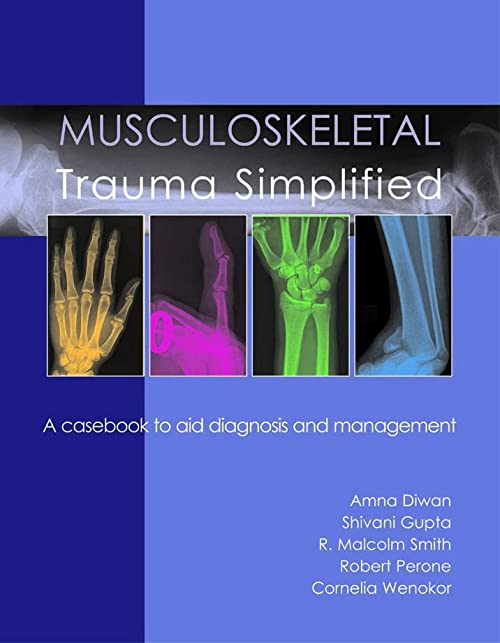 

surgical-sciences/orthopedics/musculoskeletal-trauma-simplified-a-casebook-to-aid-diagnosis-management--9781903378632