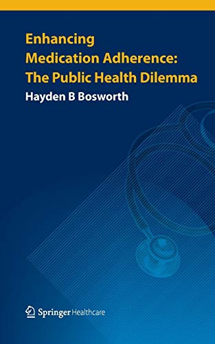 

exclusive-publishers/springer/enhancing-medication-adherence-the-public-health-dilemma-9781908517470
