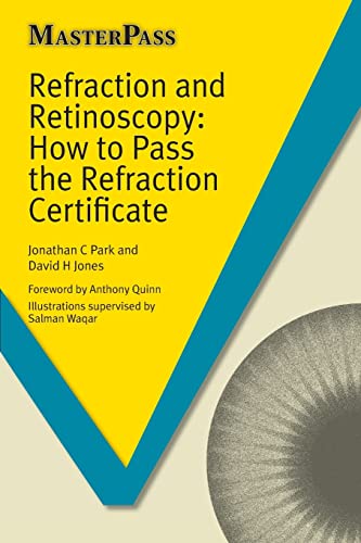

surgical-sciences/ophthalmology/refraction-and-retinoscopy-how-to-pass-the-refraction-certificate--9781908911919