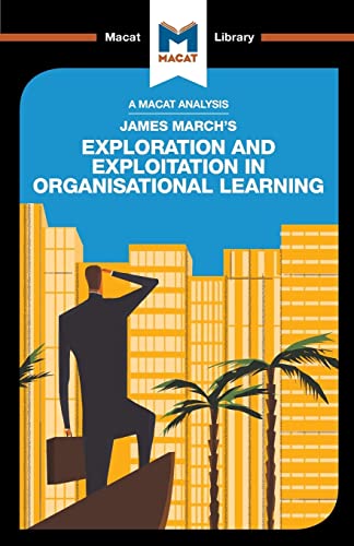 

general-books/general/james-march-s-exploration-and-exploitation-in-organisational-learning--9781912284696