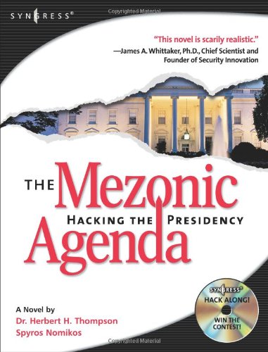 

technical/management/the-mezonic-agenda-hacking-the-presidency--9781931836838