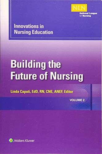 

nursing/nursing/innovations-in-nursing-education-building-the-future-of-nursing-2-9781934758212