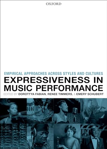 

special-offer/special-offer/expressiveness-in-music-performance-empirical-approaches-across-styles-and-cultures-hb--9780199659647