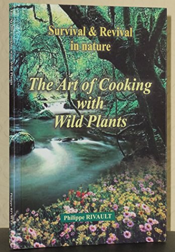 

technical/environmental-science/the-art-of-cooking-with-wild-plants-9782951310049
