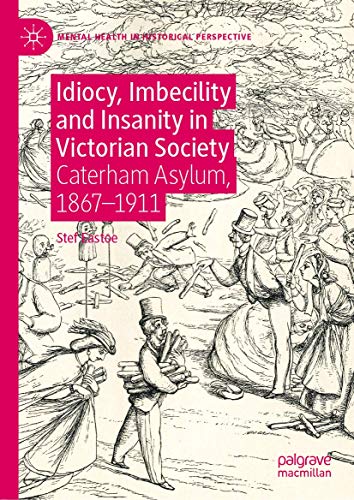 

general-books/general/idiocy-imbecility-and-insanity-in-victorian-society-caterham-asylum-1867-1911-1-ed-9783030273347