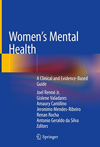 

exclusive-publishers/springer/women-s-mental-health-a-clinical-and-evidene-based-guide--9783030290801