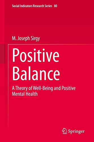 

general-books/general/positive-balance-a-theory-of-well-being-and-positive-mental-health-1-ed-9783030402884