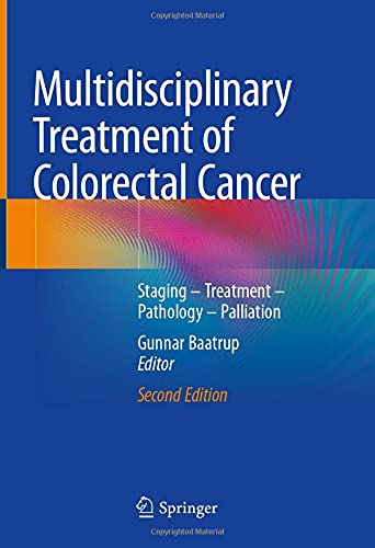 

exclusive-publishers/springer/multidisciplinary-treatment-of-colorectal-cancer-staging-treatment-pathology-palliation--9783030588458