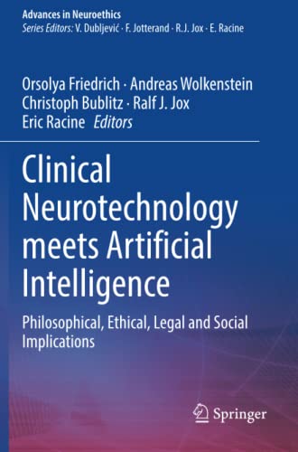 

general-books/general/clinical-neurotechnology-meets-artificial-intelligence-philosophical-ethical-legal-and-social-implications-9783030645922