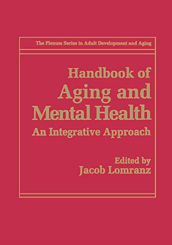 

special-offer/special-offer/handbook-of-aging-and-mental-health-an-integrative-approach-the-springer-series-in-adult-development-and-aging--9780306457500