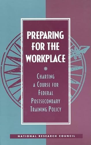 

special-offer/special-offer/preparing-for-the-workplace-charting-a-course-for-federal-postsecondary-training-policy--9780309049351