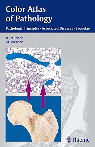 

mbbs/3-year/color-atlas-of-pathology-pathologic-principles-associated-diseases-sequela-1-e--9783131277817