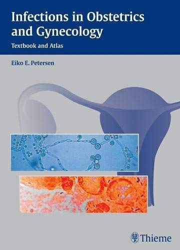 

surgical-sciences/obstetrics-and-gynecology/infections-in-obstetrics-and-gynecology-textbook-and-atlas-1-e--9783131398116