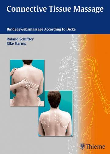 

exclusive-publishers/thieme-medical-publishers/connective-tissue-massage-bindegewebsmassage-according-to-dicke-1-e--9783131714312