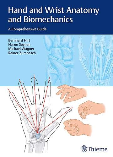 

exclusive-publishers/thieme-medical-publishers/hand-and-wrist-anatomy-and-biomechanics-a-comprehensive-guide-1-e--9783132053410