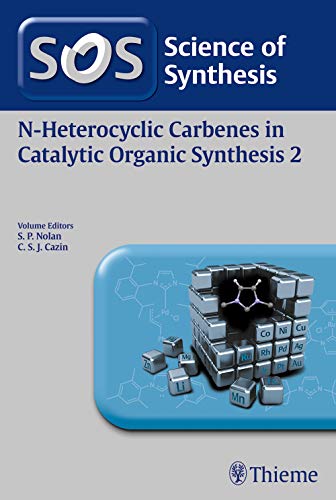

exclusive-publishers/thieme-medical-publishers/sos-n-heterocyclic-carbenes-in-catalytic-organic-synthesis-2-9783132414013
