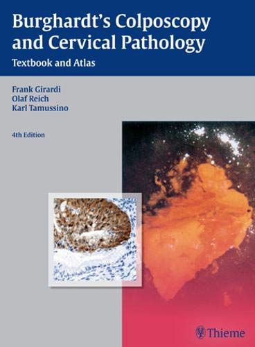 

exclusive-publishers/thieme-medical-publishers/burghardt-s-colposcopy-and-cervical-pathology-textbook-and-atlas-4-e--9783136599044
