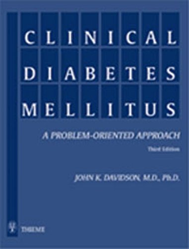 CLINICAL DIABETES MELLITUS: A PROBLEM-ORIENTED APPROACH