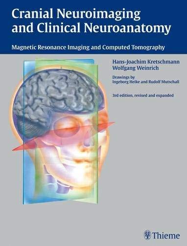 CRANIAL NEUROIMAGING AND CLINICAL NEUROANATOMY