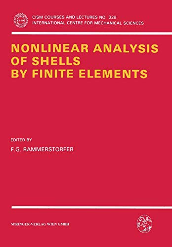 

technical/mechanical-engineering/nonlinear-analysis-of-shells-by-finite-elements-9783211824160