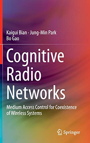 

general-books/general/cognitive-radio-networks-medium-access-control-for-coexistence-of-wireless-systems--9783319073286
