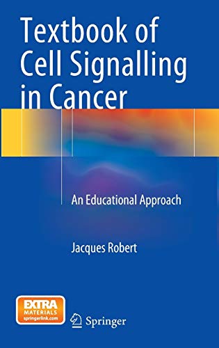 

exclusive-publishers/springer/textbook-of-cell-signalling-in-cancer-an-educational-approach-9783319143392