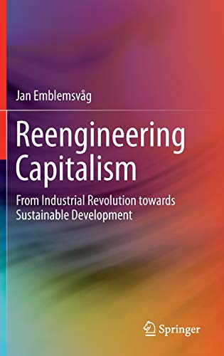 

technical/electronic-engineering/reengineering-capitalism-from-industrial-revolution-towards-sustainable-development-9783319196886