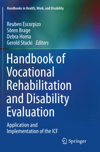 

exclusive-publishers/springer/handbook-of-vocational-rehabilitation-and-disability-evaluation-application-and-implementation-of-the-icf-9783319344003