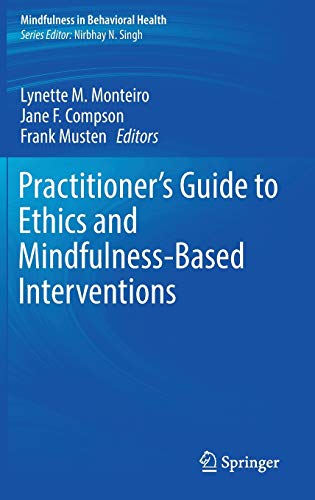 

exclusive-publishers/springer/practitioner-s-guide-to-ethics-and-mindfulness-based-interventions--9783319649238