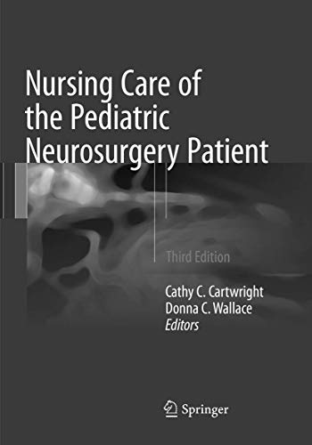 

exclusive-publishers/springer/nursing-care-of-the-pediatric-neurosurgery-patient--9783319841311