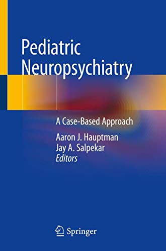 

clinical-sciences/medical/pediatric-neuropsychiatry-a-case-based-approach--9783319949970