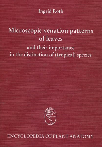

special-offer/special-offer/microscopic-venation-patterns-of-leaves-and-their-importance-in-the-distinction-of-tropical-species--9783443140236