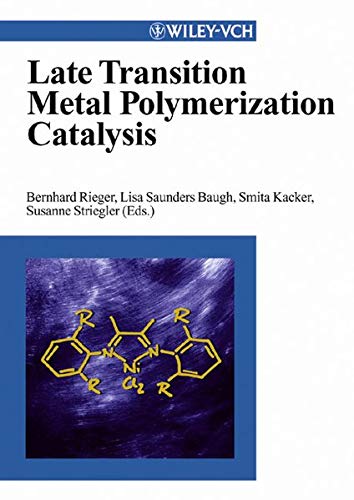 

technical/chemistry/late-transitionmetal-polymerization-catalysis--9783527304356