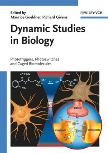 

technical/biology/dynamic-studies-in-biology-phototriggers-photoswitches-and-caged-biomolecules-9783527307838