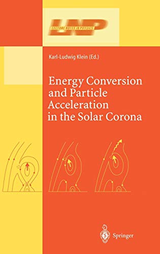 

technical/physics/energy-conversion-and-particle-acceleration-in-the-solar-corona-9783540002758