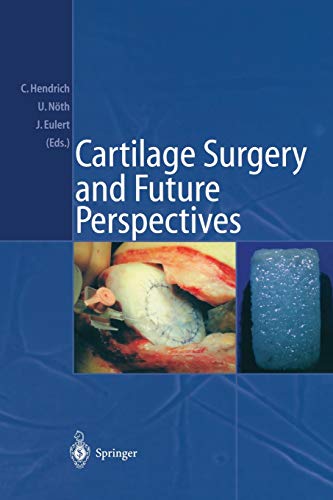 

surgical-sciences/surgery/cartilage-surgery-and-future-perspectives-9783540010548