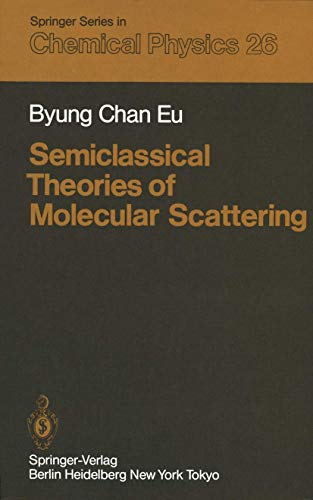 

technical/chemistry/semiclassical-theories-of-molecular-scattering-9783540124108