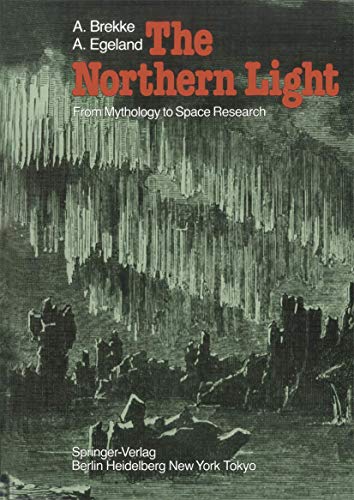 

technical/physics/the-northern-light-from-mythology-to-space-research--9783540124290