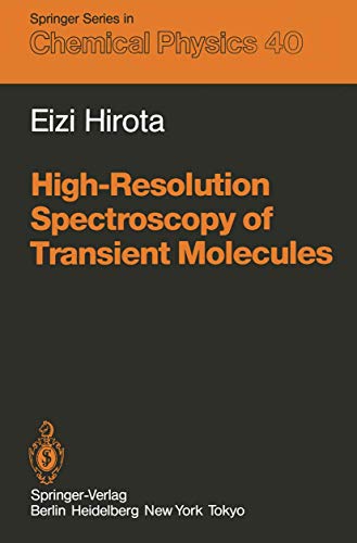 

general-books/general/high-resolution-spectroscopy-in-transient-molecules--9783540153023