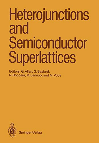 

general-books/general/heterojunctions-and-semiconductor-superlattices-proceedings-of-the-winter-school-les-houches-france-march-12-21-1985--9783540162599