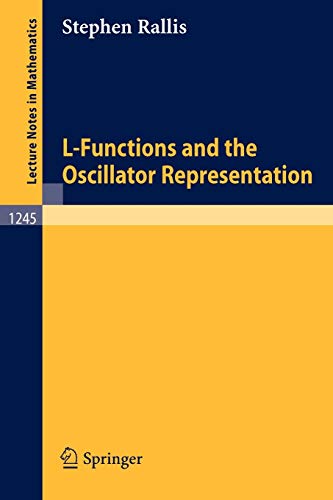 

general-books/general/lecture-notes-in-mathematics-1245-l-functions-and-the-oscillator-representations--9783540176947