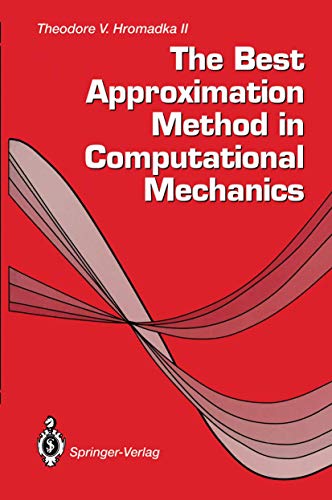 

general-books/general/the-best-approximation-method-in-computational-mechanics--9783540197980