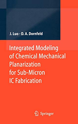 

technical/mechanical-engineering/integrated-modeling-of-chemical-mechnical-planarization-for-sub-micron-ic-fabrication--9783540223696