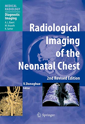 

clinical-sciences/radiology/radiological-imaging-of-the-neonatal-chest-2-ed-9783540337485
