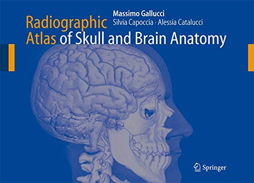 

clinical-sciences/radiology/radiographic-atlas-of-skull-and-brain-anatomy-9783540341901