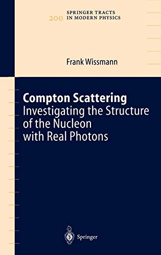 

technical/physics/compton-scattering-investigating-the-structure-of-the-nucleon-with-real-photons--9783540407423